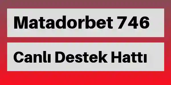 Matadorbet destek 746